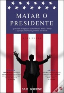 Matar o Presidente