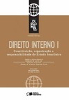 Direito interno I: constituição, organização e responsabilidade do Estado brasileiro