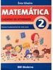 Matemática: Caderno de Atividades 2º Ano - 1ª Série