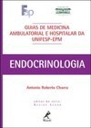 Endocrinologia: Guias de Medicina  Ambulatorial e Hosp.da Unifesp-EPM