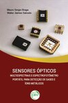 Sensores ópticos multiespectrais e espectro fotômetro portátil para detecção de gases e íons metálicos