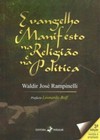 Evangelho e manifesto na religião e na política