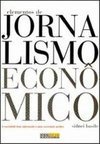 Elementos do Jornalismo Econômico