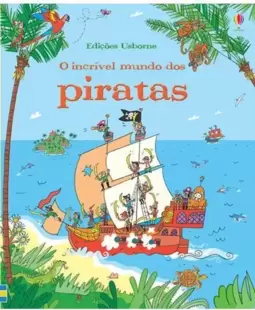 O Incrível Mundo dos Piratas
