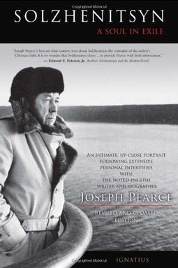 Solzhenitsyn: A Soul in Exile