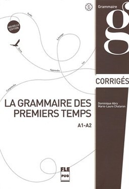 LA GRAMMAIRE DES PREMIERS TEMPS