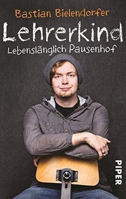 Lehrerkind: Lebenslänglich Pausenhof 