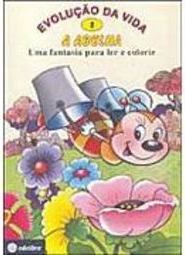 Abelha: uma Fantasia para Ler e Colorir, A - vol. 2