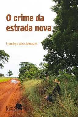 O crime da estrada nova