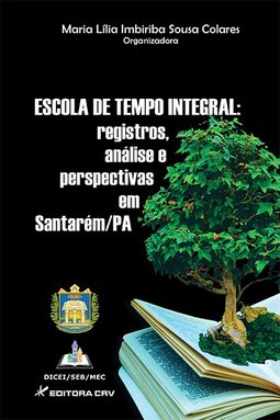 Escola de tempo integral: registros, análise e perspectivas em Santarém/PA
