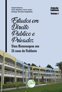 Estudos em direito público e privado: uma homenagem aos 25 anos da fadileste