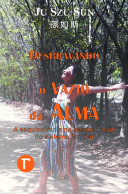 Desbravando o vazio da alma: a esquizofrenia na reconciliação do sistema familiar