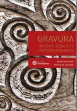Gravura (Teoria e Prática das Artes Visuais)