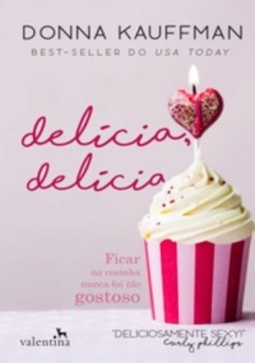 Delícia, Delícia