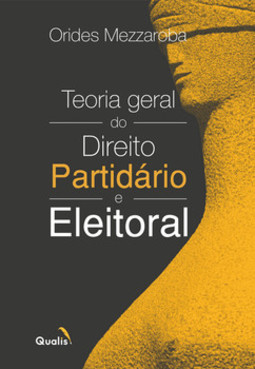 Teoria geral do direito partidário e eleitoral