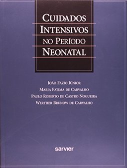Cuidados Intensivos no Período Neonatal