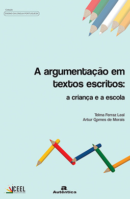 A argumentação em textos escritos: A criança e a escola