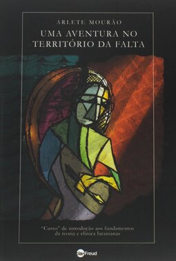 Uma aventura no território da falta: "curso" de introdução aos fundamentos da teoria e clínica lacanianas