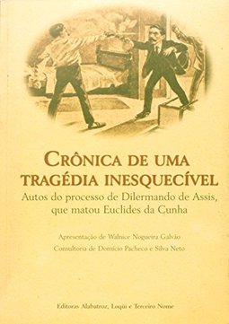 Crônica de Uma Tragédia Inesquecível