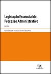 Legislação essencial de processo administrativo
