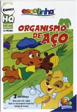 Escolinha HQ: Organismo de Aço