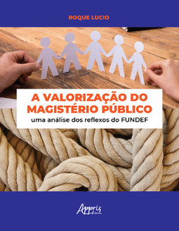 A valorização do magistério público: uma análise dos reflexos do fundef