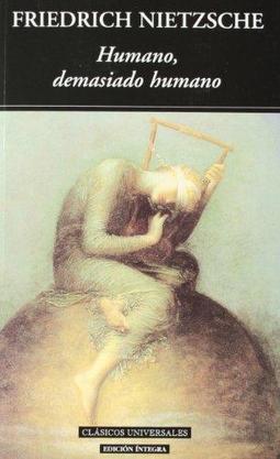 Humano, demasiado humano