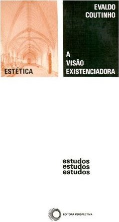 A Visão Existenciadora