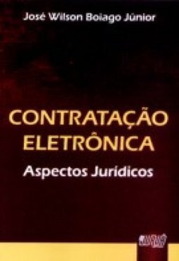 Contratação Eletrônica: Aspectos Jurídicos