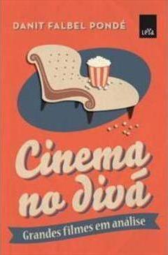 CINEMA NO DIVA: GRANDES FILMES EM ANALISE