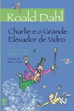 Charlie e o grande elevador de vidro