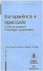 Transparência e Opacidade: o Siafi no Acesso à Informação Orcamentária