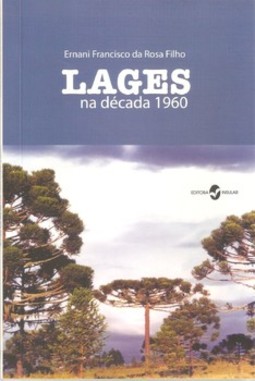 Lages: na década 1960