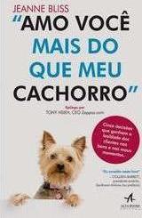 Amo Você Mais do Que Meu Cachorro