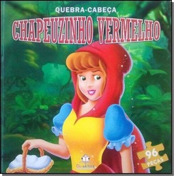 Chapeuzinho Vermelho - Livro Quebra Cabeca