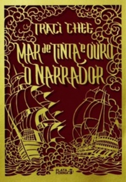 O Narrador (Mar de Tinta e Ouro #3)
