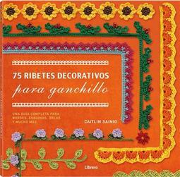 75 Ribetes Decorativos, para Ganchillo