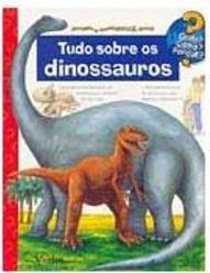 Tudo Sobre os Dinossauros - Importado