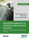 Programa ambiental de inspeção e manutenção veicular: princípios, fundamentos e procedimentos de teste