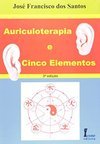 Auriculoterapia E Cinco Elementos