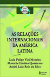 As relações internacionais da América Latina
