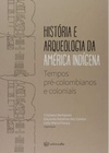 História e Arqueologia da América Indígena