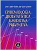 Epidemiologia, Bioestatística e Medicina Preventiva