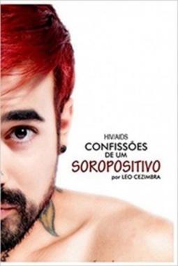 HIV/AIDS - Confissões de um soropositivo