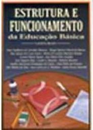 Estrutura e Funcionamento da Educação Básica: Leituras