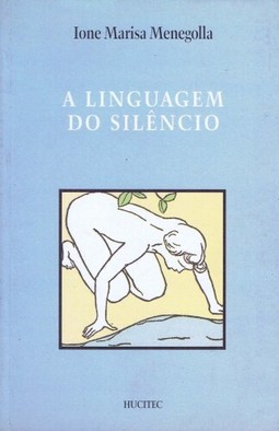 A linguagem do silêncio