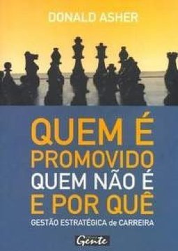 Quem é Promovido, Quem Não é e Por Quê