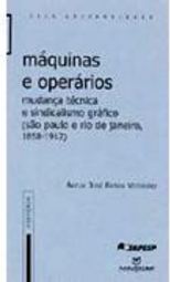 Máquinas e Operários, Mudança Técnica e Sindicalismo Gráfico