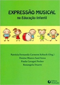Expressao Musical Na Educacao Infantil