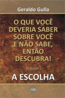 A Escolha (Em Busca da Resposta #1)